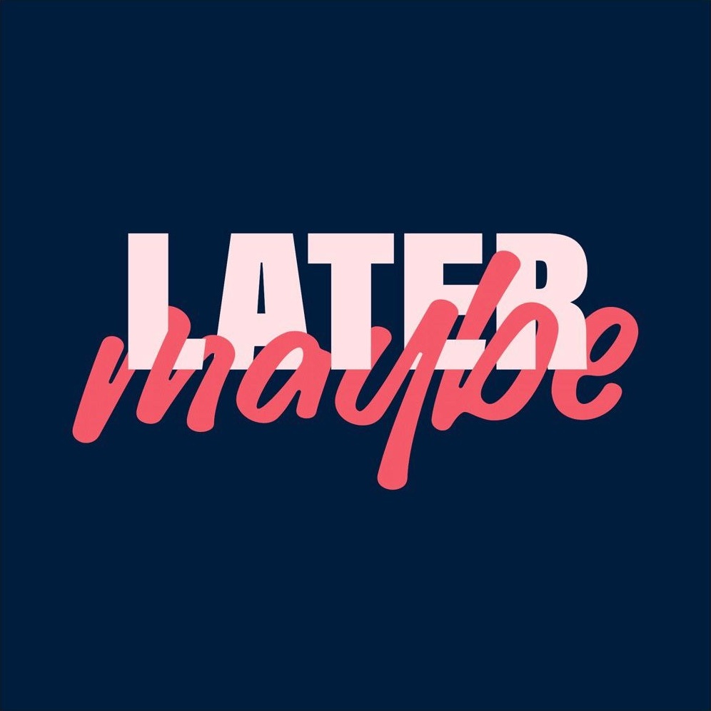 Hosts of the Later, Maybe podcast